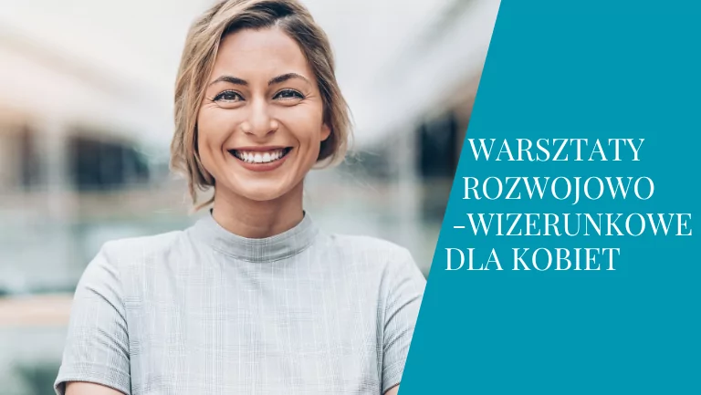 Warsztaty rozwojowo-wizerunkowe dla kobiet