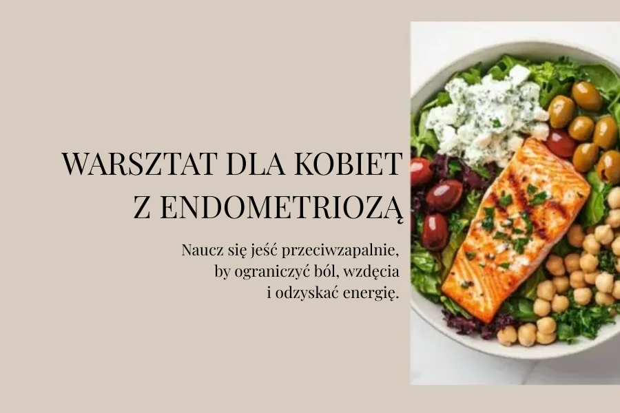 WARSZTAT DLA KOBIET Z ENDOMETRIOZĄ