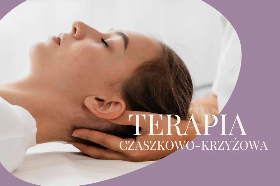 terapia czaszkowo-krzyzowa