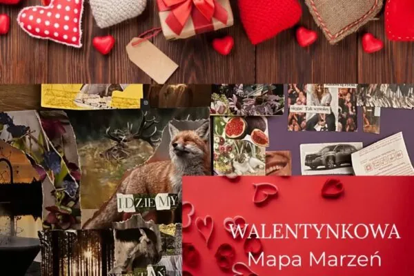 Walentynkowa mapa marzeń