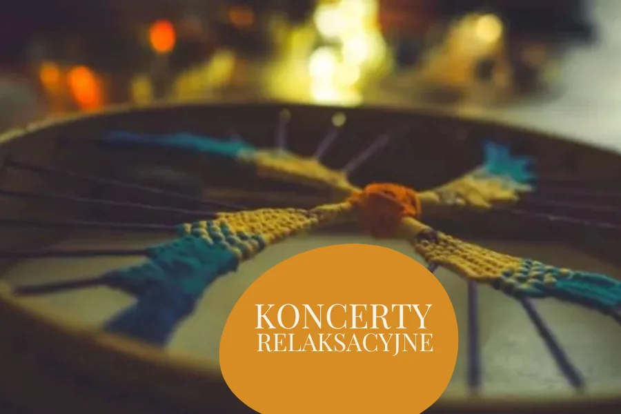 Koncerty relaksacyjne