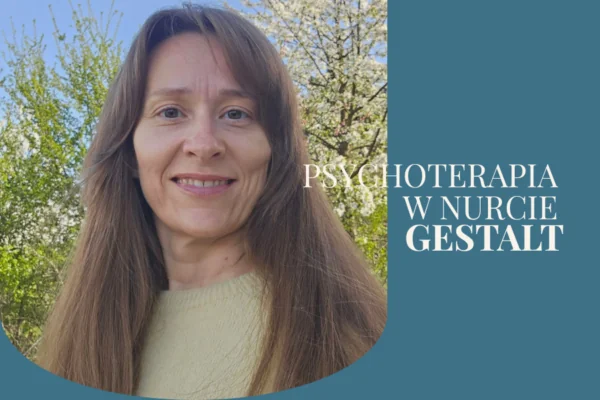 psychoterapia w nurcie Gestalt
