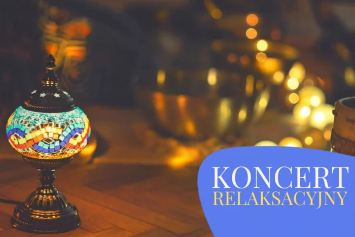 koncerty relaksacyjne